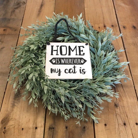 Summers at Stella’s Other - 🛒2/$18!🛒 Home Is Wherever The Cat Is Sign